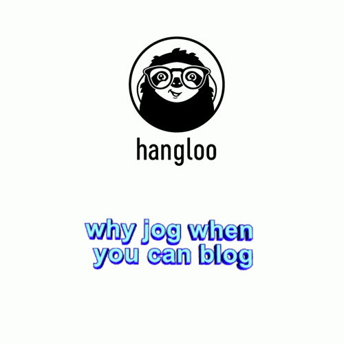 hangloo am blog
